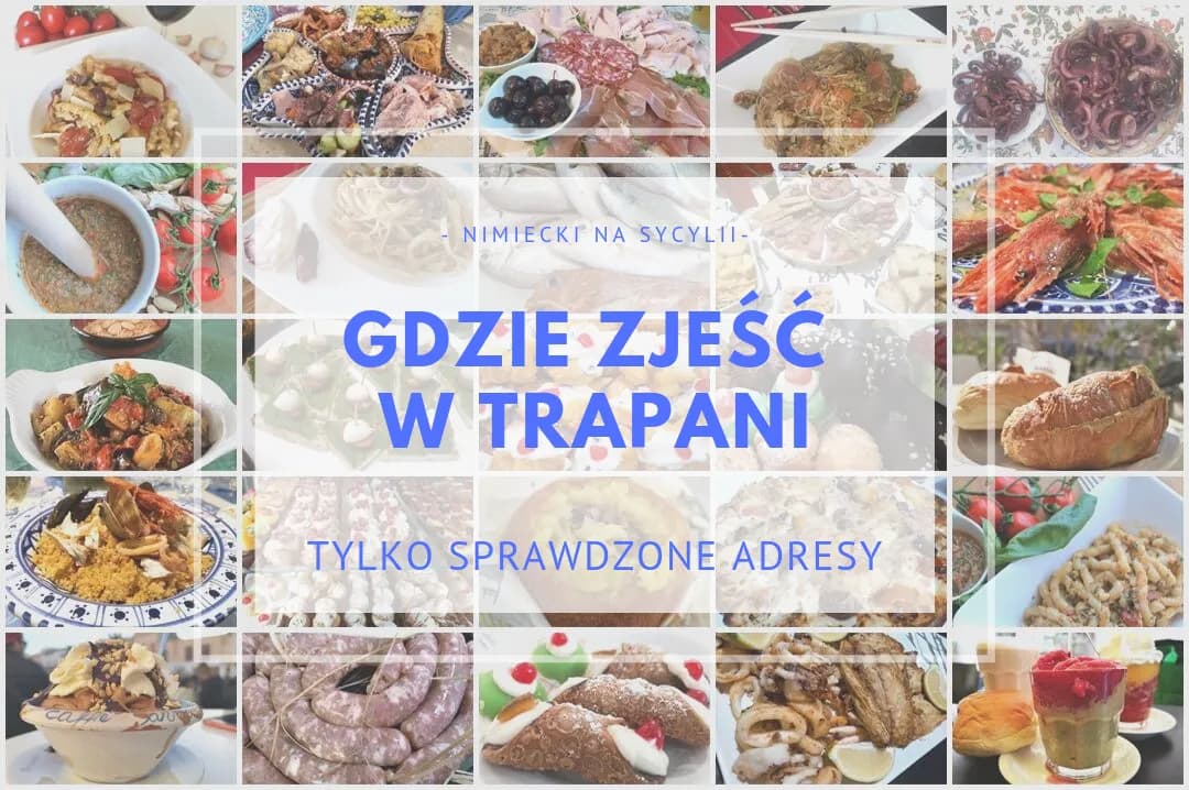 Trapani gdzie zjeść: najlepsze miejsca na sycylijskie specjały